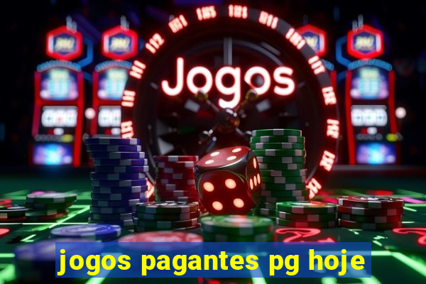 jogos pagantes pg hoje